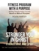 Polita Hartley - Stronger You in Christ - Stronger Mind, Body, Spirit