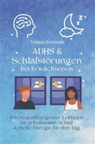 Tobias Schrader - ADHS & Schlafstörungen bei Erwachsenen