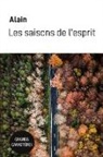 Alain - Les saisons de l'esprit