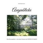 Dirk Meierewert - Augenblicke