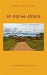 Burkhard B, Burkhard B., Lothar du Mont Jacques - Im Banne Afrikas