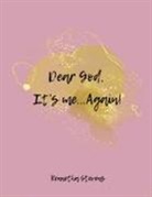 Kennetha Stevens - Dear God, It's me...Again!