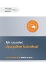 Jonathan Leeman - Jak rozumie¿ dyscyplin¿ ko¿cieln¿? (Understanding Church Discipline) (Polish)