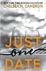 Chelsea M. Cameron - Just One Date