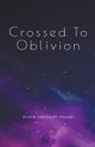 Grace Lalrinpari Hauzel - Crossed To Oblivion