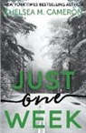 Chelsea M. Cameron - Just One Week