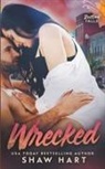 Shaw Hart - Wrecked