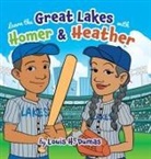 Louis H. Dumas - Learn the Great Lakes with Homer & Heather