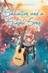 Rachel Vanderwood - Salvation and a Simple Song