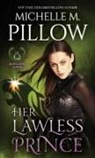 Michelle M. Pillow - Her Lawless Prince