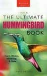 Jenny Kellett - Hummingbirds The Ultimate Hummingbird Book for Kids