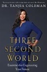 Tanjia Coleman - Three Second World