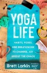 Brett Larkin - Yoga Life