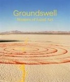 Leigh Arnold, Leigh Arnold - Groundswell: Women of Land Art