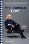 Jan Ryde - When Business Is Love