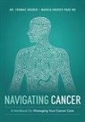 Dr. Thomas Gruber, Thomas Gruber, Marcia Gruber-Page, Marcia Gruber-Page RN - Navigating Cancer