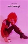Miki Berenyi - Fingers Crossed: Memoir of a Lush Life