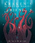 Brittany R Jacobs, Brittany R. Jacobs - The Kraken's Rules for Making Friends