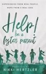 Nikki Hertzler - Help! I'm a Foster Parent