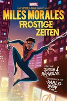 Justin A Reynolds, Justin A. Reynolds, Arianna Florean, Pablo Leon, Bruno Oliveira, Bruno u a Oliveira... - Spider-Man: Miles Morales - Frostige Zeiten