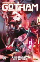 Dennis Culver, Geoffo, Geoffo u a, Justin Greenwood, Giannis Milonogiannis, Otto Schmidt - Future State: Gotham