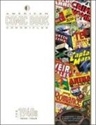 Ben Acker, Richard Arndt, Ben Blacker, Keith Dallas, Keith Dallas, Kurt F. Mitchell... - American Comic Book Chronicles: 1945-1949