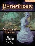 Grady Wang, Joan Hong, Joan Hong, Shao Han Tan, Shao Han Tan, Grady Wang - Pathfinder Adventure Path: Let the Leaves Fall (Season of Ghosts 2 of 4) (P2)