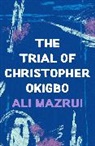 Ali Mazrui - The Trial of Christopher Okigbo