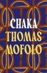 Thomas Mofolo, Mofolo Thomas - Chaka