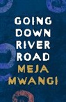 Meja Mwangi, Mwangi Meja - Going Down River Road