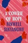 Binwell Sinyangwe, Sinyangwe Binwell - A Cowrie of Hope