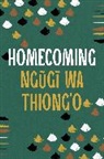Ngugi wa Thiong'o - Homecoming