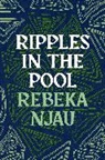 Rebeka Njau - Ripples in the Pool
