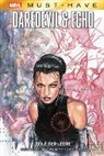 Joe Haynes, David Mack, Jimmy Palmiotti, Jimmy u a Palmiotti, Joe Quesada, Dave Ross - Marvel Must-Have: Daredevil & Echo - Teile der Leere