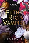 Geneva Lee, Lee Geneva - Filthy Rich Vampire