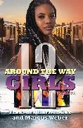 Treasure Hernandez, Marcus Weber - Around the Way Girls 12
