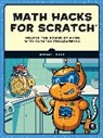 Michael Mays, Mays Michael - Math Hacks for Scratch