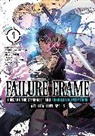 KWKM, Kaoru Shinozaki, Keyaki Uchiuchi, Sho Uyoshi - Failure Frame: I Became the Strongest and Annihilated Everything