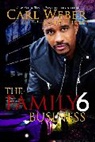 La Jill Hunt, Carl Weber - The Family Business 6