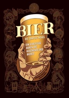Jonathan Hennessey, Aaron McConnell, Mike Smith - Bier - Die Graphic Novel