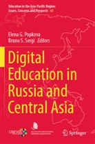 Elena G Popkova, Elena G. Popkova, S Sergi, Bruno S. Sergi - Digital Education in Russia and Central Asia