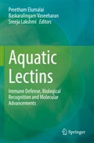 Preetham Elumalai, Sreeja Lakshmi, Baskaralingam Vaseeharan - Aquatic Lectins