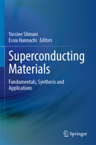 Hannachi, Essia Hannachi, Yassine Slimani - Superconducting Materials