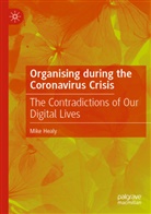 Mike Healy - Organising during the Coronavirus Crisis