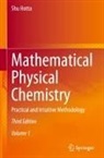 Shu Hotta - Mathematical Physical Chemistry, 2 Teile