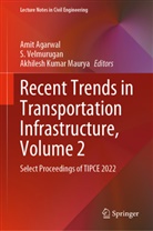 Amit Agarwal, Akhilesh Kumar Maurya, Akhilesh Kumar Maurya, S Velmurugan, S. Velmurugan - Recent Trends in Transportation Infrastructure, Volume 2