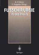 Kappeler, U. Kappeler, R. -P. Meyer, R.-P. Meyer, R -P Meyer - Fußchirurgie in der Praxis