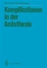 Werner F. List, P. -M. Osswald, P.-M. Osswald - Komplikationen in der Anästhesie