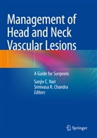 Sanjiv C Nair, Srinivasa R. Chandra, Sanjiv C. Nair, R Chandra - Management of Head and Neck Vascular Lesions