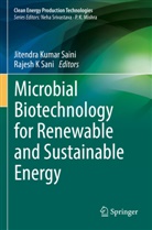 K Sani, Jitendra Kumar Saini, Jitendra Kumar Saini, Rajesh K Sani, Rajesh K. Sani - Microbial Biotechnology for Renewable and Sustainable Energy